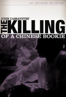 The Killing of a Chinese Bookie (1976)