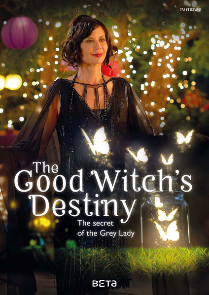 The Good Witch’s Destiny (2013)