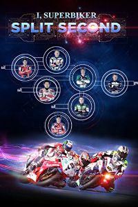 I, Superbiker 5: Split Second (2015)