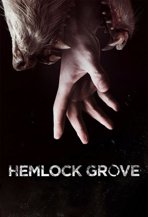 Hemlock Grove Season 03 (S03) [ENGSUB]